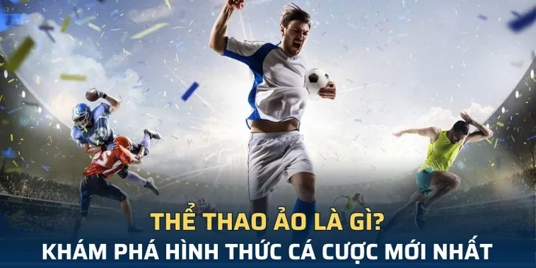 Tìm Hiểu Cá Cược Thể Thao Ảo 8DAY: Cơ Hội Giải Trí Đỉnh Cao 2025
